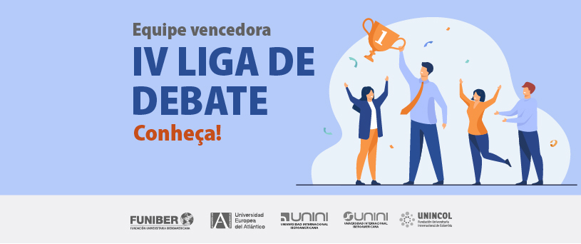 Sucesso da IV Liga de Debates UNEATLANTICO, com a participação de alunos da rede FUNIBER